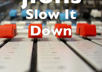 ‘Slow it Down’  from ‘Jfons’ featuring dirty Chubby with it’s deluxe, warm and infectious production, strong melodic soulful vocal is on the playlist now.