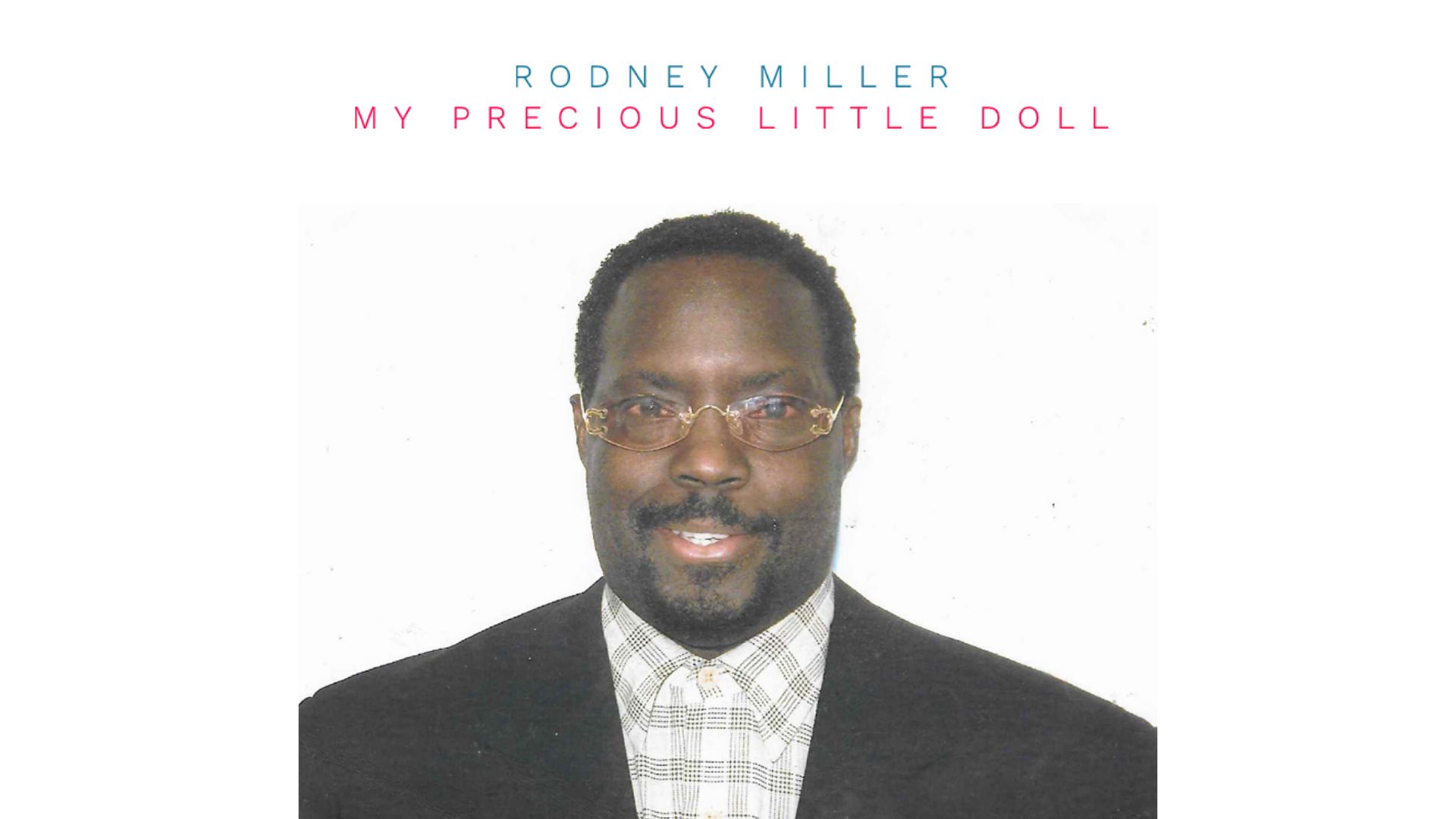 The new single ‘My Precious Little Doll’ from ‘Rodney Miller’ with it’s sleek and soulful sheen is on the playlist now.
