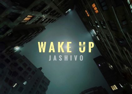 Powerful Lyrics and Melodies: Jashivo’s ‘Wake Up’ Rallies Against Dictators on the playlist