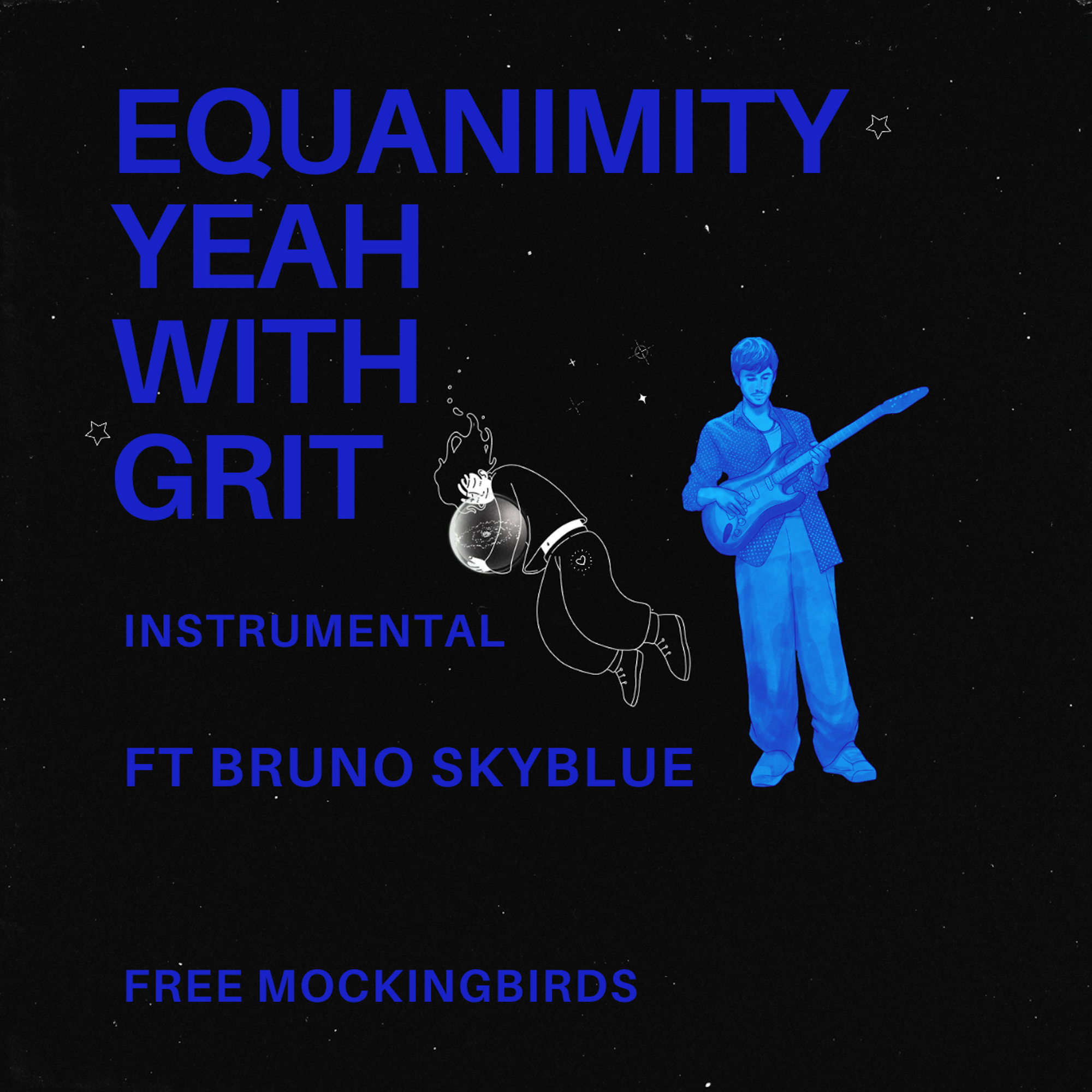 Meet the New Blues-Rock Icons: Free Mockingbirds Soar with ‘Equanimity Yeah with Grit’ on the playlist
